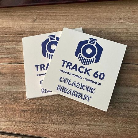 Track 60 - Private Rooms Garibaldi Napoli Exterior foto